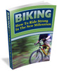 Biking - How To Ride Strong