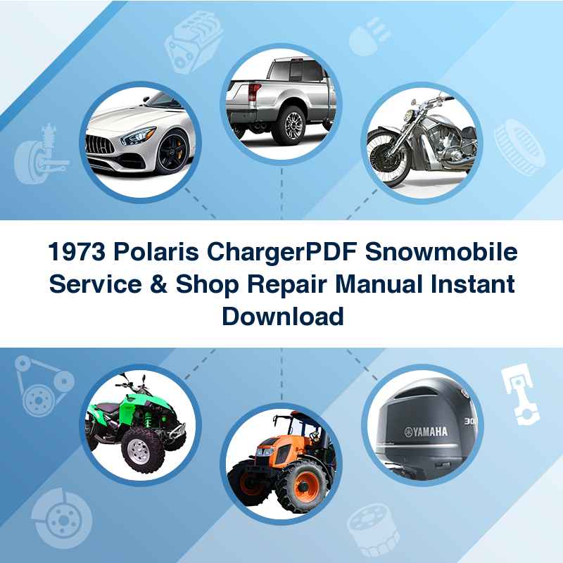 1973 Polaris Charger PDF Snowmobile Service & Shop Repair Manual Instant Download