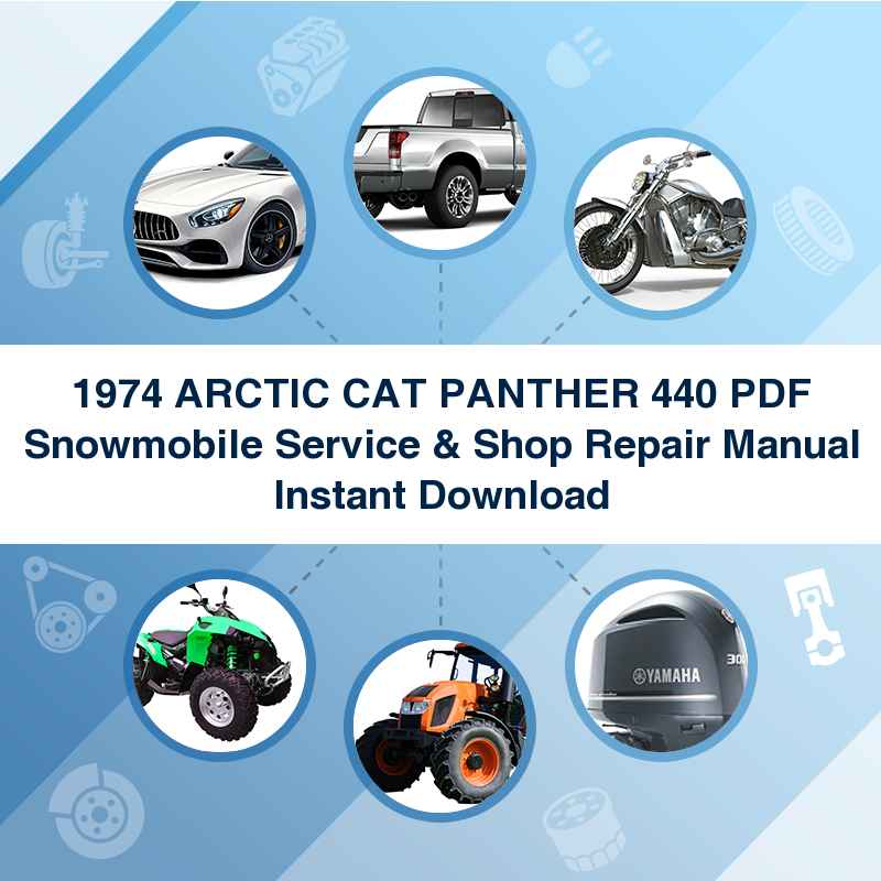 1974 ARCTIC CAT PANTHER 440  PDF Snowmobile Service & Shop Repair Manual Instant Download