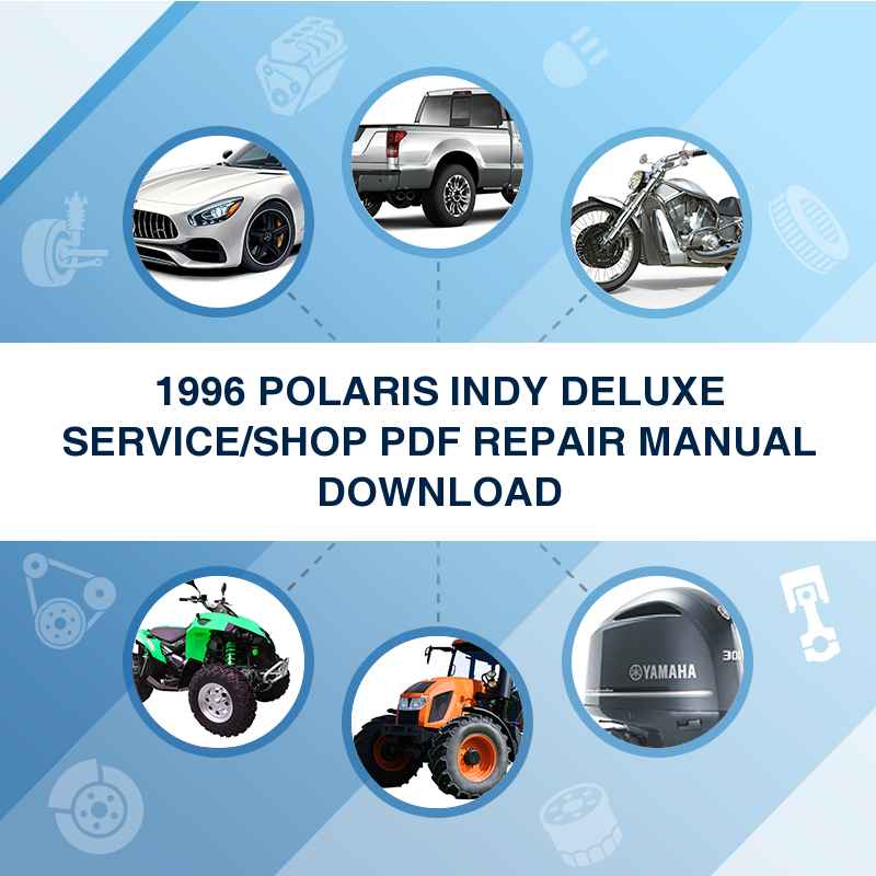 1996 POLARIS INDY DELUXE SERVICE/SHOP PDF REPAIR MANUAL DOWNLOAD