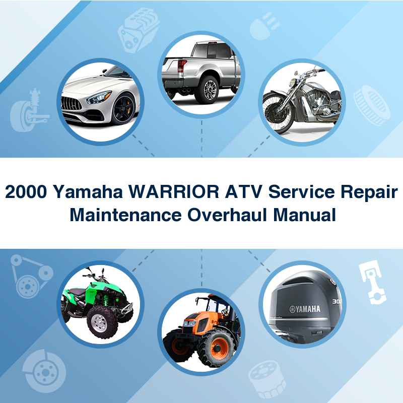 2000 Yamaha WARRIOR ATV Service Repair Maintenance Overhaul Manual