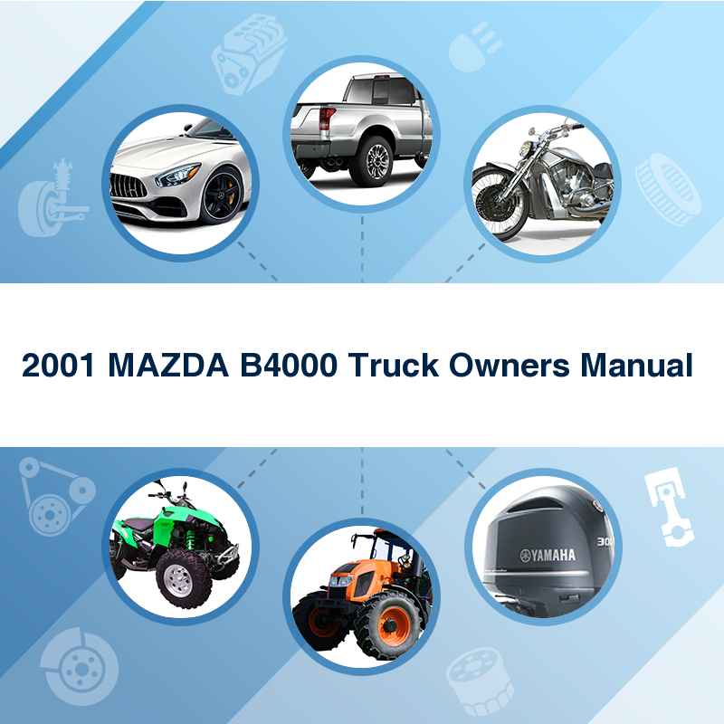 2001 MAZDA B4000 Truck Owners Manual 