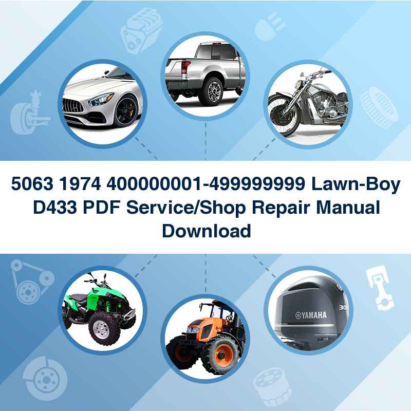 5063 1974 400000001-499999999 Lawn-Boy D433 PDF Service/Shop Repair Manual Download