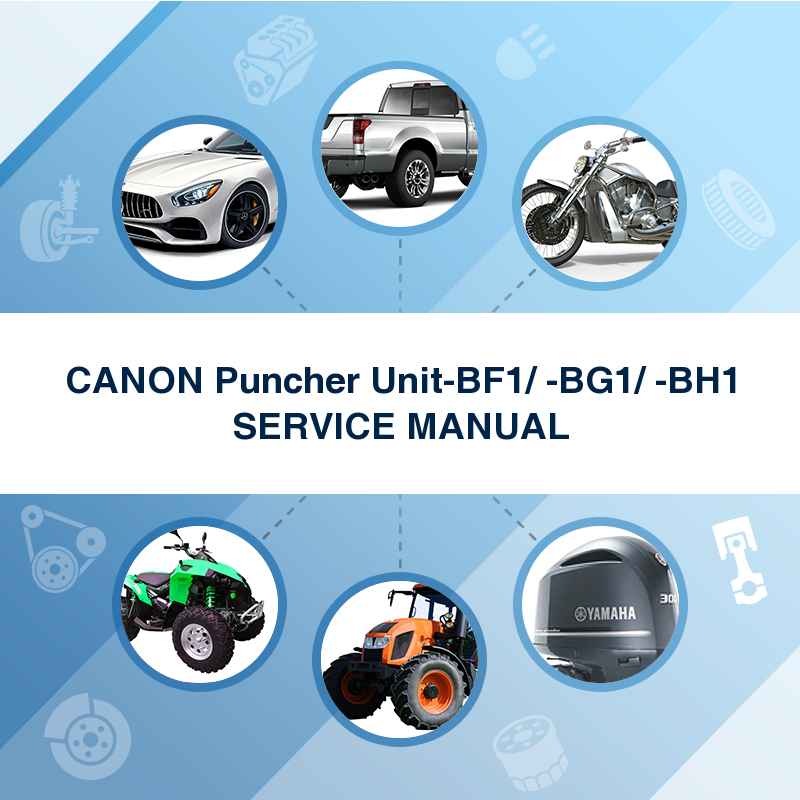 CANON Puncher Unit-BF1/ -BG1/ -BH1 SERVICE MANUAL