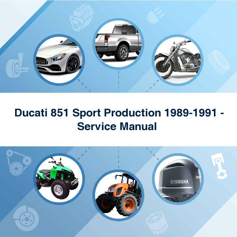 Ducati 851 Sport Production 1989-1991 - Service Manual 