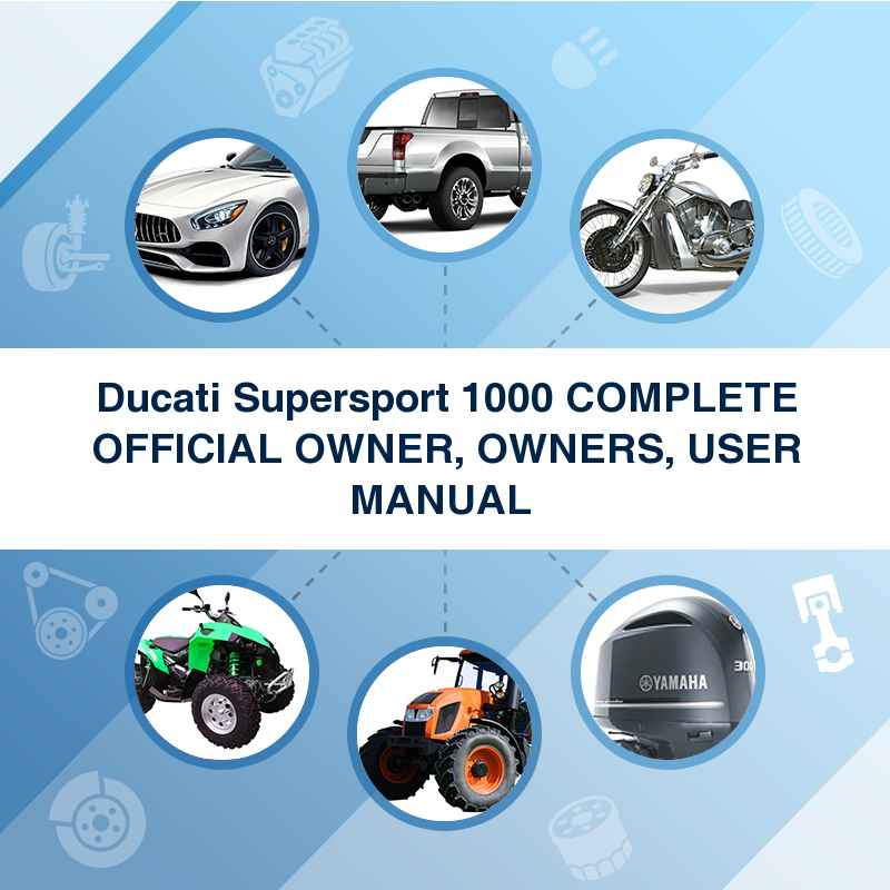Ducati Supersport 1000 COMPLETE OFFICIAL OWNER, OWNERS, USER MANUAL 