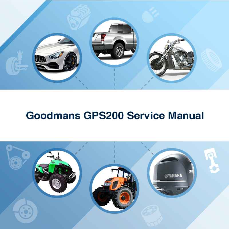 Goodmans GPS200 Service Manual
