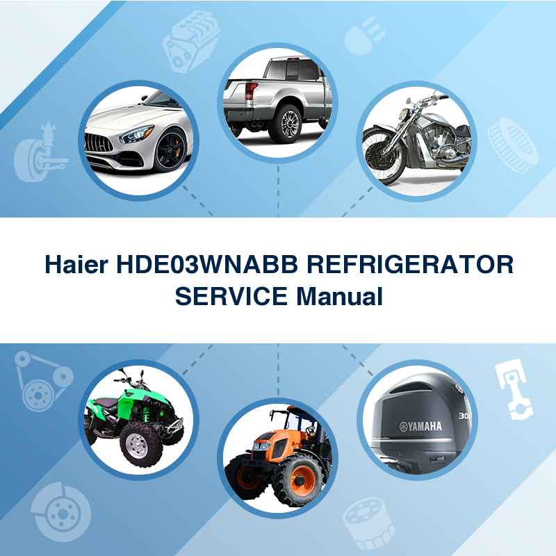 Haier HDE03WNABB REFRIGERATOR SERVICE Manual