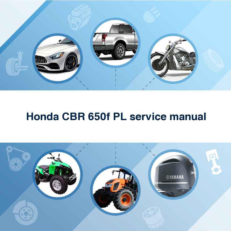 Honda CBR 650f PL service manual