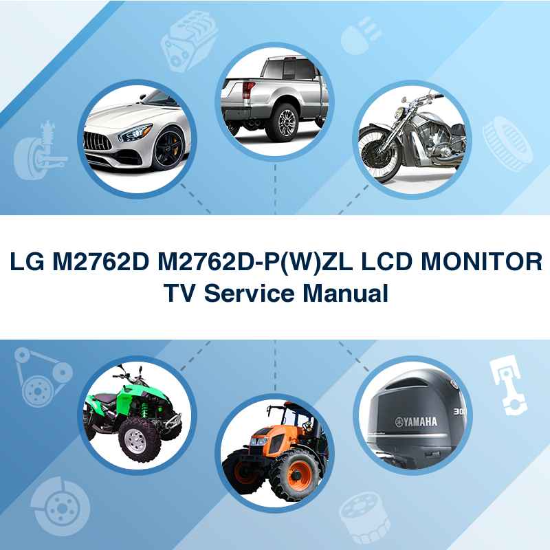 LG M2762D M2762D-P(W)ZL LCD MONITOR TV Service Manual