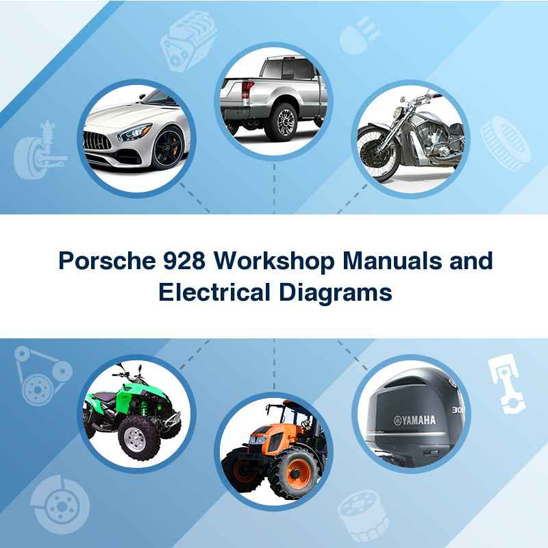 Porsche 928 Workshop Manuals and Electrical Diagrams