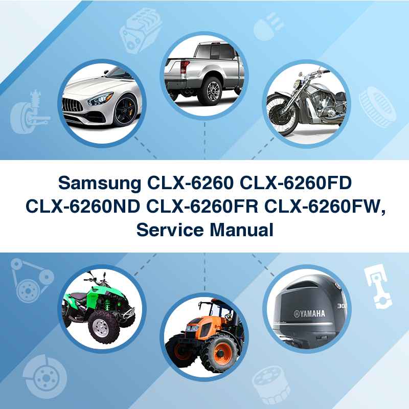 Samsung CLX-6260 CLX-6260FD CLX-6260ND CLX-6260FR CLX-6260FW, Service Manual
