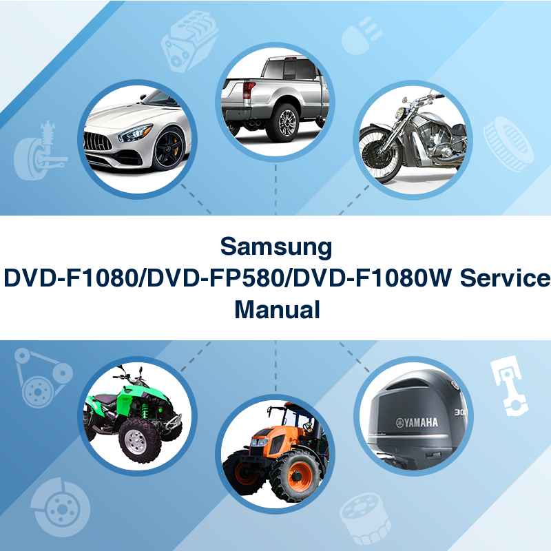 Samsung DVD-F1080/DVD-FP580/DVD-F1080W Service Manual