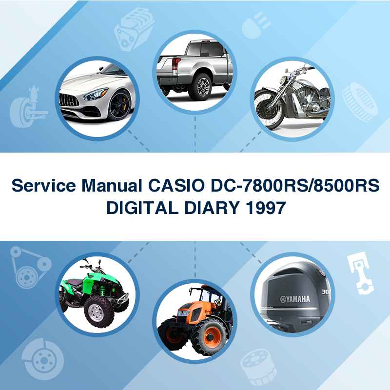 Service Manual CASIO DC-7800RS/8500RS DIGITAL DIARY 1997
