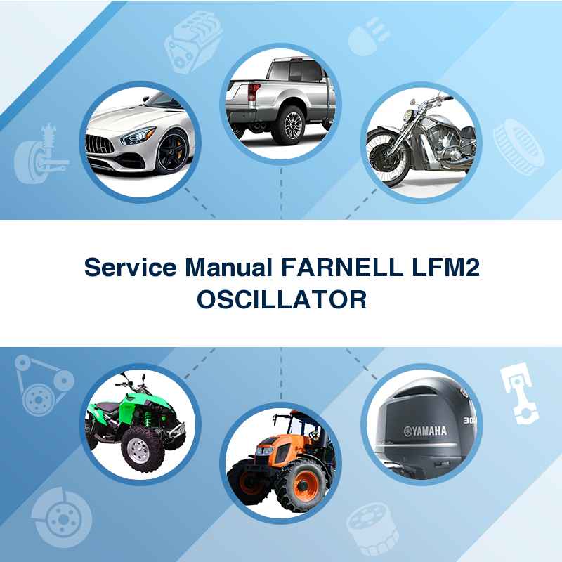 Service Manual FARNELL LFM2 OSCILLATOR