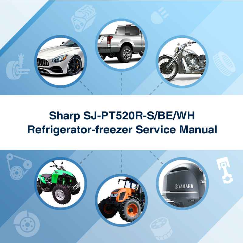 Sharp SJ-PT520R-S/BE/WH Refrigerator-freezer Service Manual