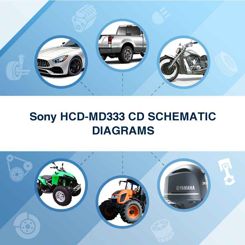 Sony HCD-MD333 CD SCHEMATIC DIAGRAMS