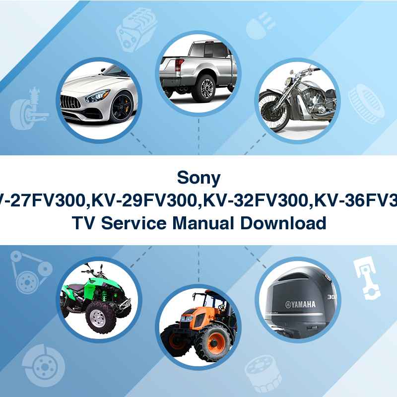 Sony KV-27FV300,KV-29FV300,KV-32FV300,KV-36FV300 TV Service Manual Download