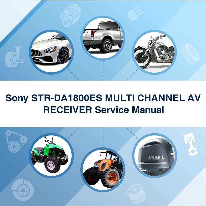 Sony STR-DA1800ES MULTI CHANNEL AV RECEIVER Service Manual