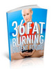 New! 36 Fat Burning Potent Foods 