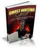 Ghost Writing Gold:Start a Home Based Business That Works