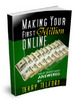New! Making Your First Million Dollars Online