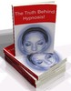New! The Truth Behind Hypnosis!