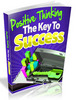 The Key to success - Positive Thinking 