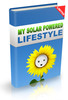 My Solar Powered Lifestyle