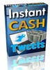 Thumbnail Instant Cash Tweets From Twitter with PLR