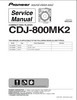 Thumbnail Pioneer  CDJ-800 mk2 , Original Service Manual
