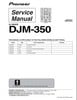 Thumbnail Pioneer DJM-350  , Original Service Manual