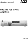 Thumbnail Arcam FMJ A32 , P35 & P35/3  Original Service Manual