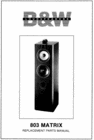 Thumbnail Bowers & Wilkins   B&W-803  Matrix 1st gen , Service Manual
