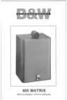 Thumbnail Bowers & Wilkins   B&W-805  Matrix 1st gen , Service Manual