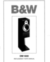 Thumbnail B&W DM-1600 Bowers & Wilkins , Service Manual Thumbnail B&W DM-1600 Bowers & Wilkins , Service Manual
