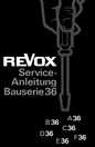 Thumbnail ReVox A-36  B-36  C-36  D-36  E-36  F-36 , service anleitung