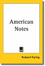 Thumbnail American Notes  -  By Rudyard Kipling