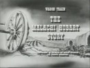 Thumbnail WAGON TRAIN - THE MALACHI HOBART STORY - WESTERN - TV SHOW