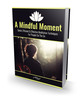 Thumbnail A Mindful moment