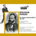 Thumbnail Dvořák The Golden Spinning Wheel RPO Beecham