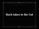 Bach takes to the Cut