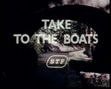 Thumbnail Take to the  Boats BTF 1962