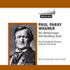 Thumbnail Wagner Die Meistersinger  Von Nurnberg Suite Paul Paray