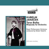 Thumbnail Janacek Taras Bulba RPO Kubelik Thumbnail Janacek Taras Bulba RPO Kubelik