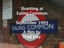 Thumbnail Shunting at Ealing Common , September 1993
