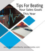 Thumbnail Tips for Beating your Sales Goals this Year