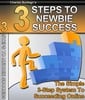 Thumbnail 3 Steps To Newbie Success - Make Money From Your Website