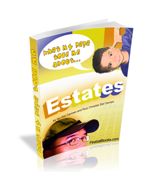 Thumbnail What my Daddy told me about: Estates