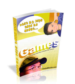 Thumbnail What my Daddy told me about: Games